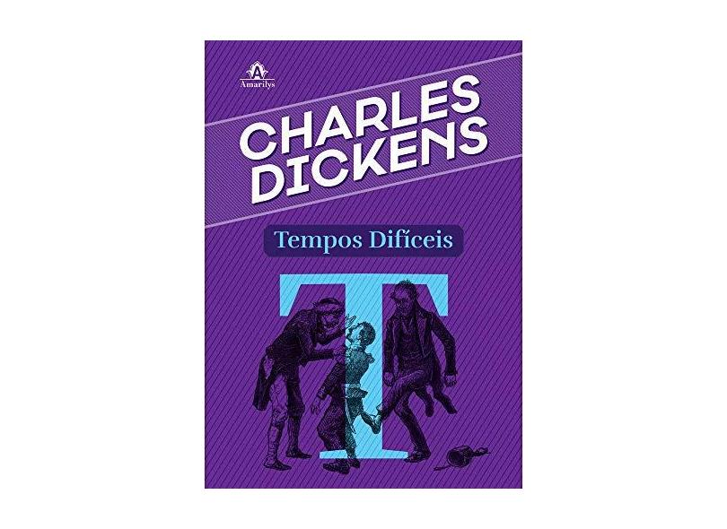 Tempos Difíceis - Charles Dickens - 9788520437100