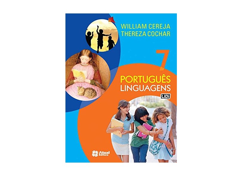 Português Linguagens - 7º Ano - Thereza Cochar Magalhães, William Roberto Cereja - 9788535719536