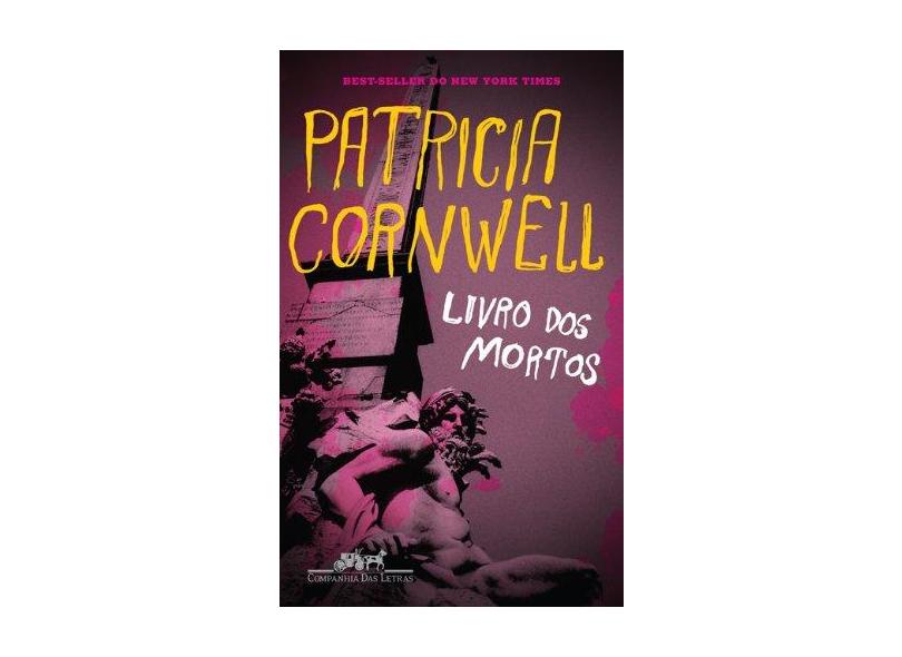 Livro dos Mortos - Cornwell, Patricia - 9788535916010