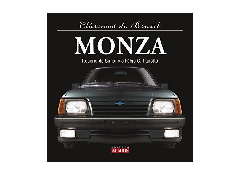 Monza - Coleção Clássicos do Brasil - Rogério De Simone - 9788578813659