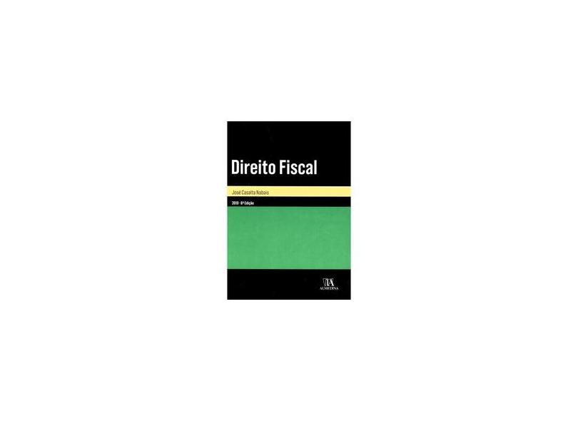 Direito Fiscal - José Casalta Nabais - 9789724043777