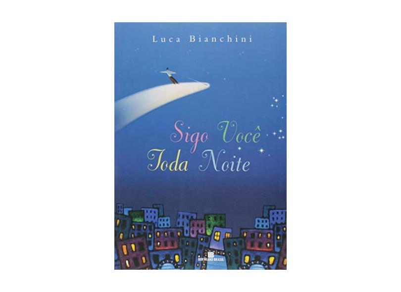 Sigo Você Toda Noite - Bianchini, Luca - 9788528611489