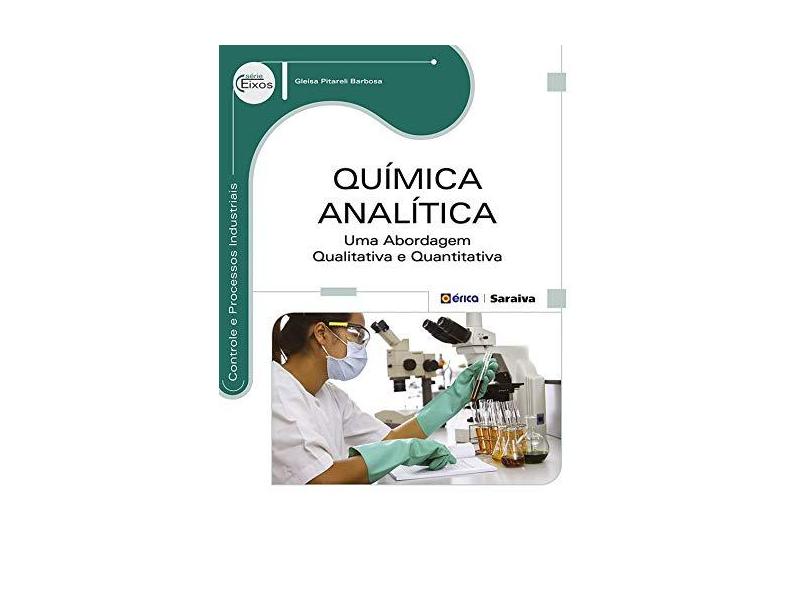 Química Analítica: Uma Abordagem Qualitativa E Quantitativa - Série ...