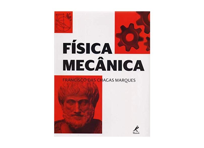 Física Mecânica - Marques, Francisco Das Chagas - 9788520427743