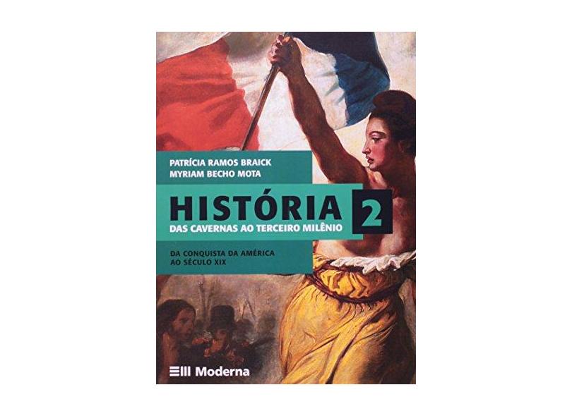 História. Das Cavernas Ao Terceiro Milênio - Volume 2 - Capa Comum - 9788516047030