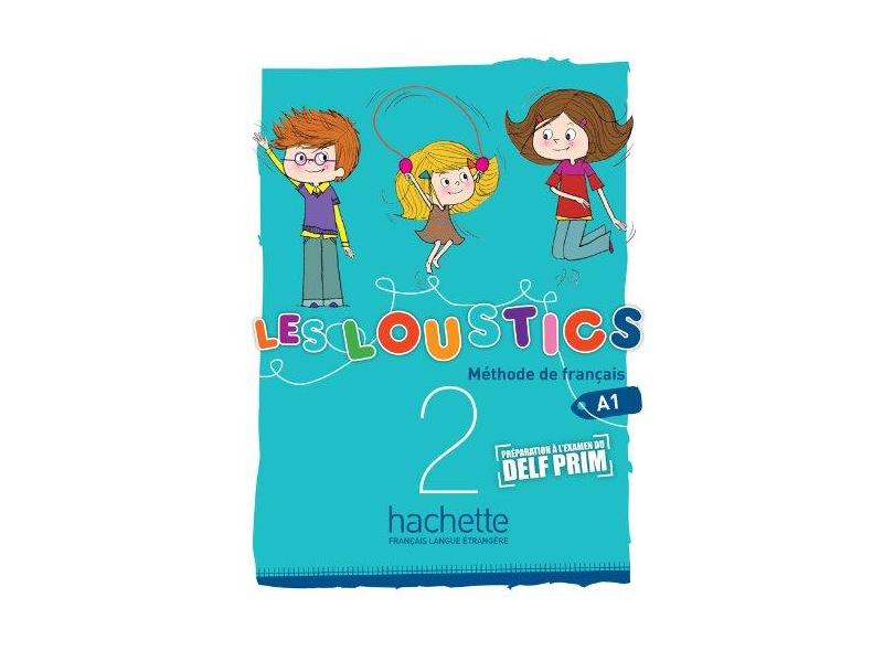Les Loustics: Niveau 2 Livre de L'Eleve - Hugues Denisot - 9782011559043