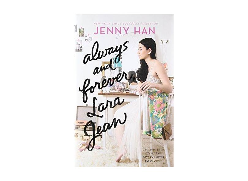 Always and Forever, Lara Jean - Jenny Han - 9781481430487