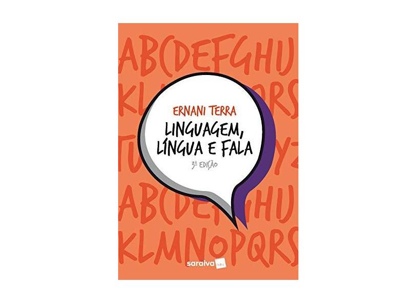 Linguagem, Língua e Fala - 3ª Ed. 2018 - Terra, Ernane - 9788553131099