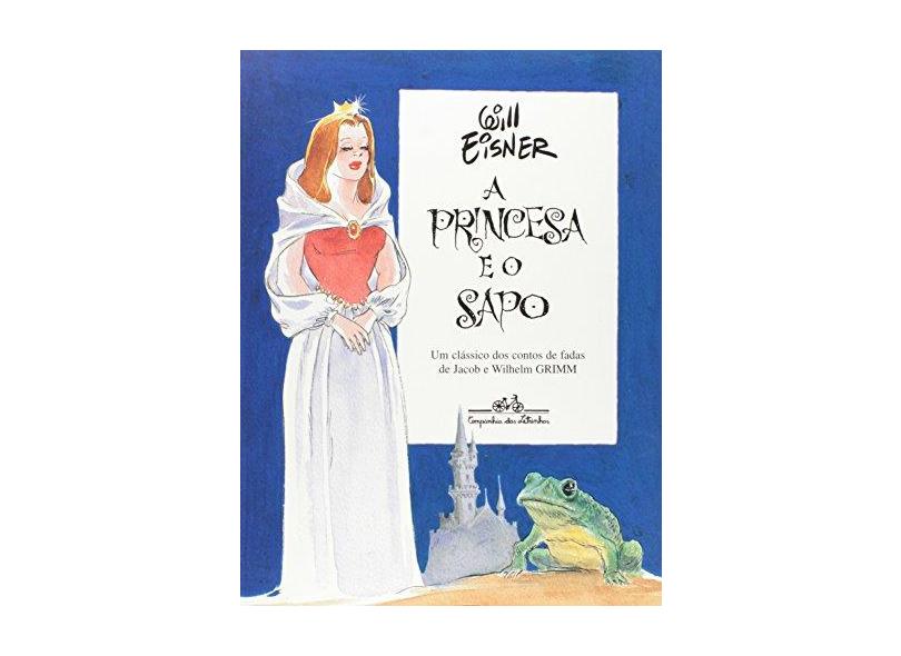A Princesa e o Sapo - Eisner, Will - 9788571647831
