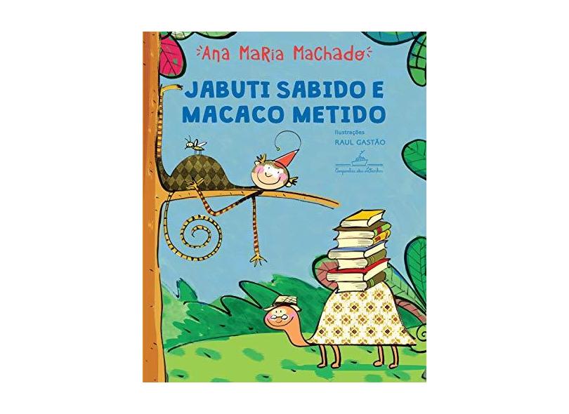 Jabuti Sabido e Macaco Metido - Machado, Ana Maria - 9788574067155