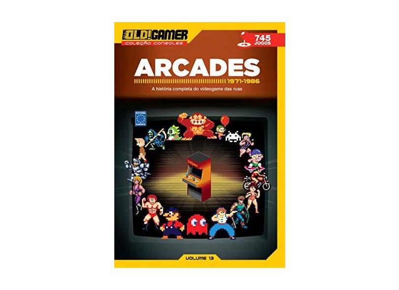 Dossiê Old. Gamer. Árcades. Parte 1 - Volume 13 - Vários Autores - 9788579605437