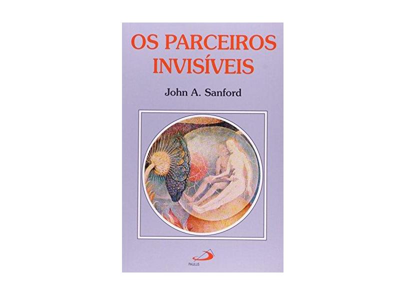 Os Parceiros Invisiveis - Sanford, John A - 9788534910057