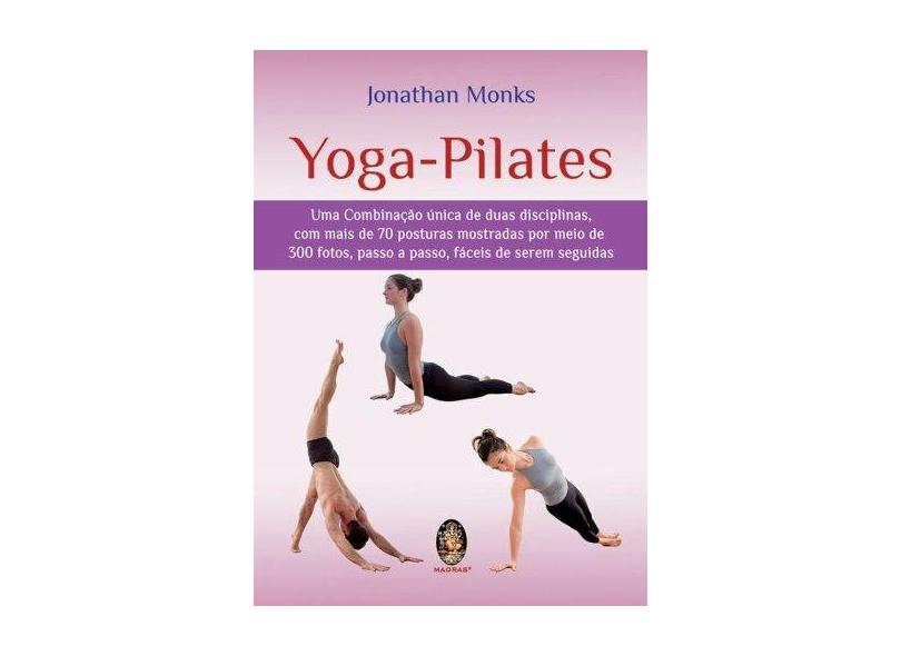Yoga-pilates - Monks, Jonathan - 9788537008362