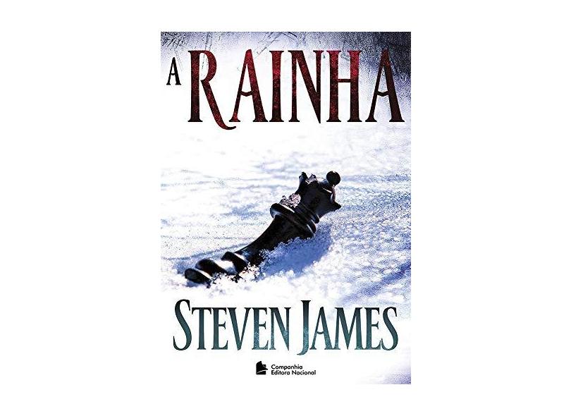 A Rainha - Steven James - 9788504019124