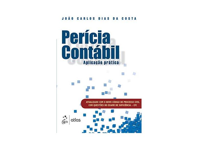 Perícia Contábil - João Carlos Dias Da Costa - 9788597008807