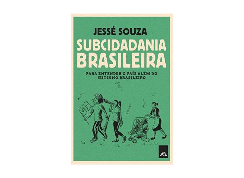 Subcidadania Brasileira - Souza  ,jessé - 9788544107287