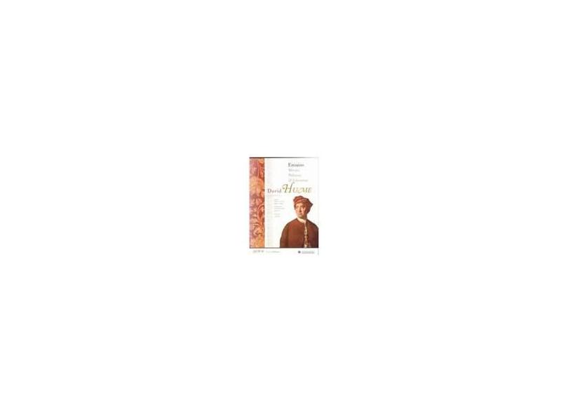 Ensaios Morais , Políticos e Literários - Hume, David - 9788574750811