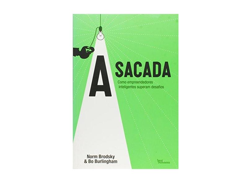A Sacada - Burlingham, Bo; Brodsky, Norm - 9788576843528