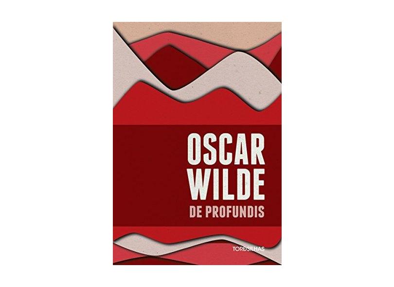 De Profundis - Wilde, Oscar - 9788584190072
