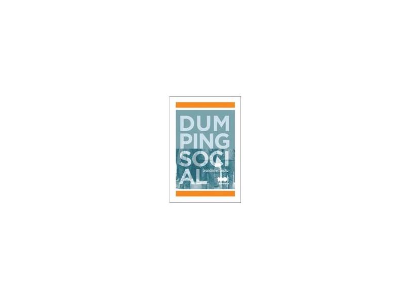 Dumping Social - Fernandez, Leandro - 9788502212893