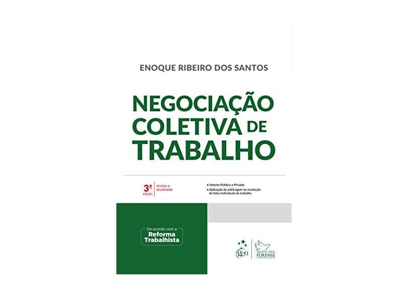 Negociação Coletiva de Trabalho - Enoque Ribeiro Dos Santos - 9788530981051