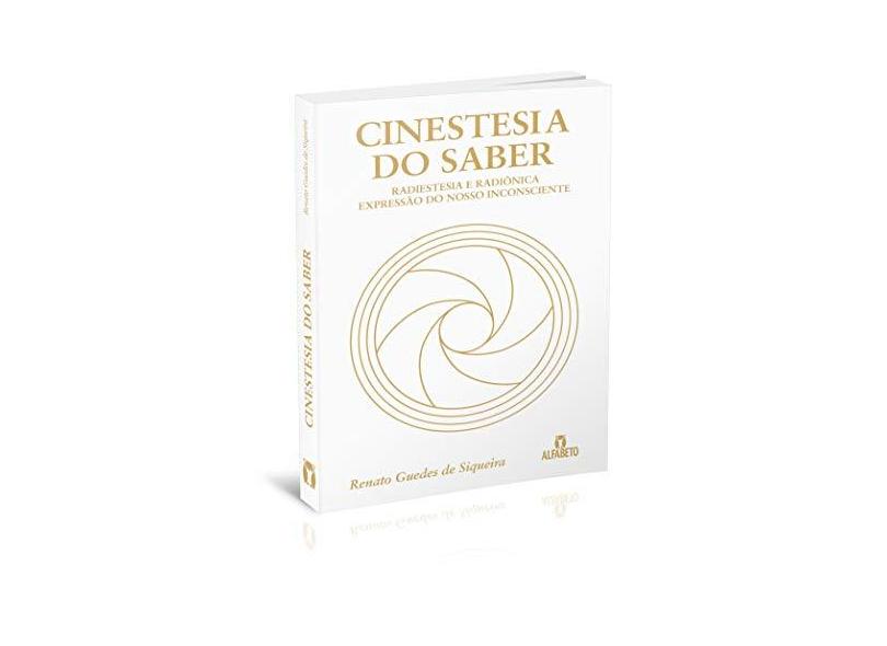 Cinestesia do Saber - 9ª Ed. 2014 - Siqueira, Renato Guedes De - 9788598307152