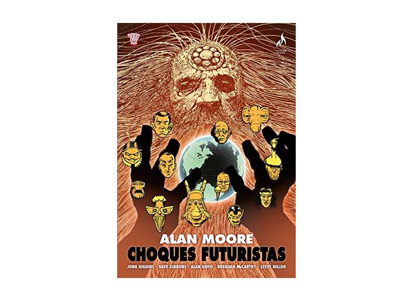Choques Futuristas - Alan Moore; Gibbons, Dave; Higgins, John - 9788578672188
