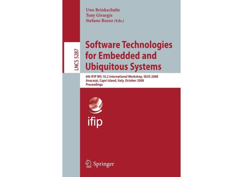 Software Technologies For Embedded And Ubiquitous Systems com o Melhor ...