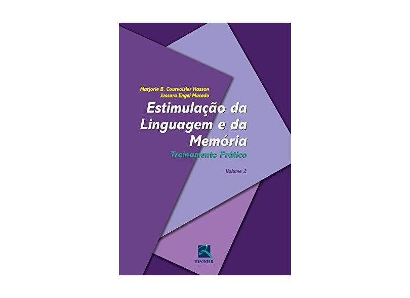 Estimulação da Linguagem e da Memória - Vol.2 - Marjorie B. Courvoisier Hasson - 9788537204153