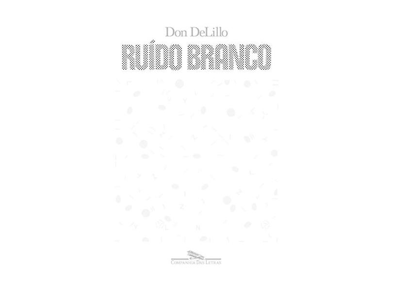 Ruído Branco - Don Delillo - 9788585095109
