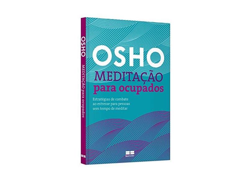 Meditação Para Ocupados - Osho - 9788576849575