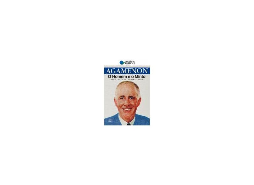 Agamenon Mendes Pedreira, o homem e o minto - Hubert Aranha, Marcelo Madureira - 9788573024388