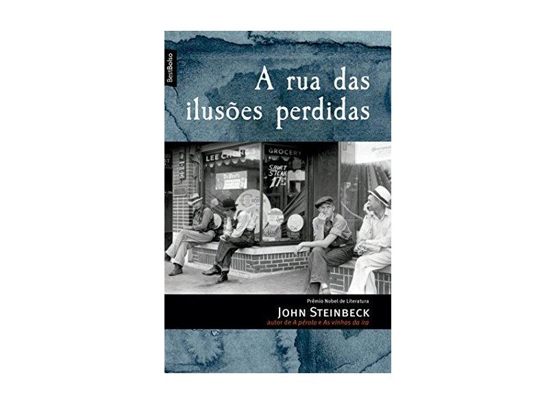 A Rua Das Ilusões Perdidas - Steinbeck, John - 9788577992409