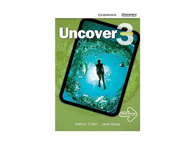 Uncover Level 3 Workbook with Online Practice - Kathryn O'Dell - 9781107493452