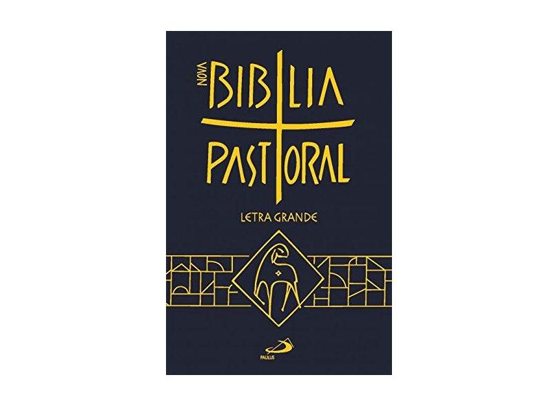 Nova Bíblia Pastoral - Letra Grande - Vários Autores - 9788534941754
