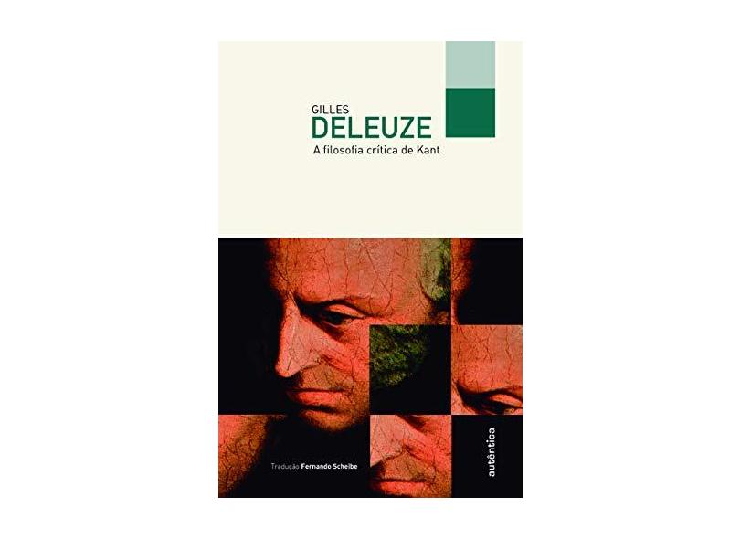 A Filosofia Crítica De Kant - Deleuze, Gilles - 9788551303436