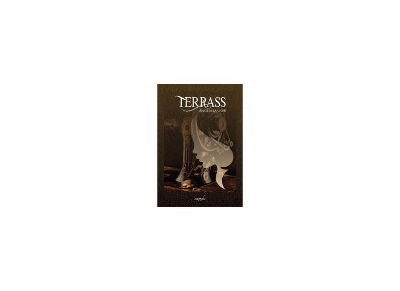 Terrass - "lanner, Ângela" - 9788551807231