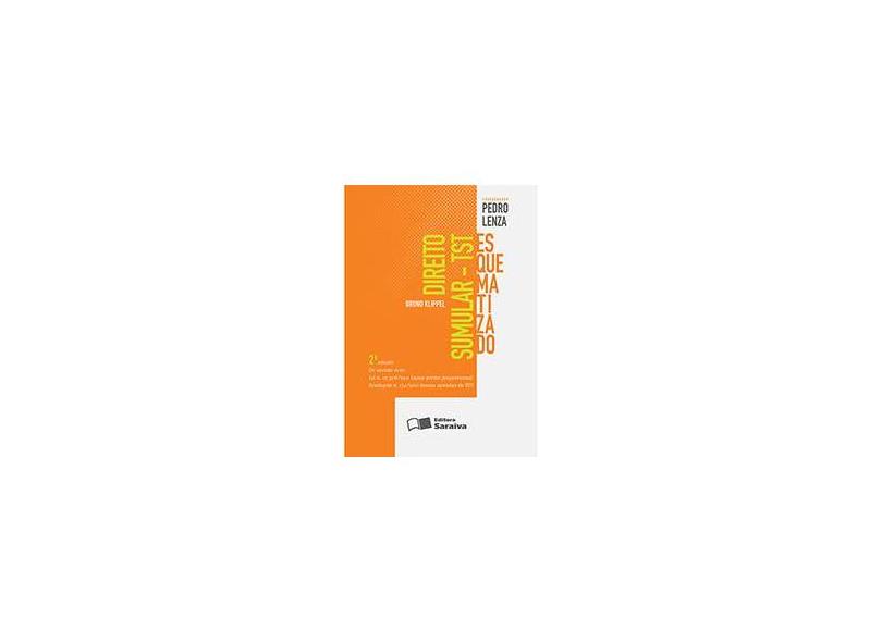 Direito Sumular - Tst Esquematizado - Col. Esquematizado - 2ª Ed. 2012 - Lenza, Pedro; Klippel, Bruno - 9788502149342