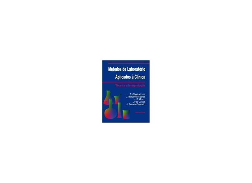 Métodos de Laboratório Aplicados a Clínica - 8ª Edição 2001 - Lima, A. Oliveira - 9788527706865