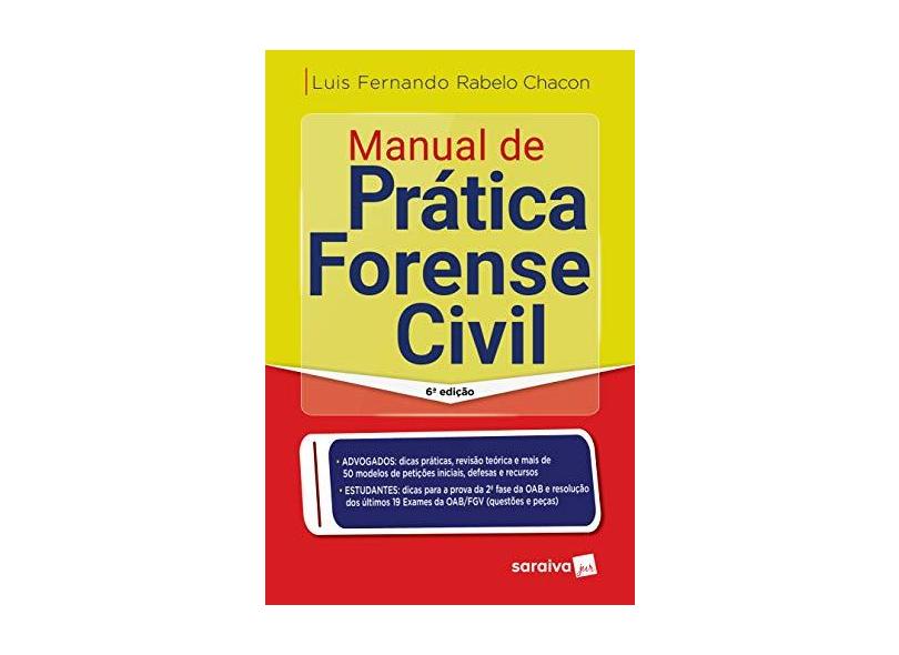 Manual de Prática Forense Civil - Luis Fernando Rabelo Chacon - 9788553605262