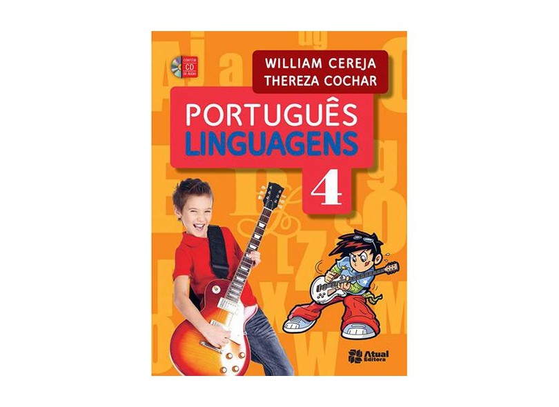 Português - Linguagens - 4º Ano - 4ª Ed. 2014 - Thereza Cochar Magalhães; William Roberto Cereja - 9788535719437