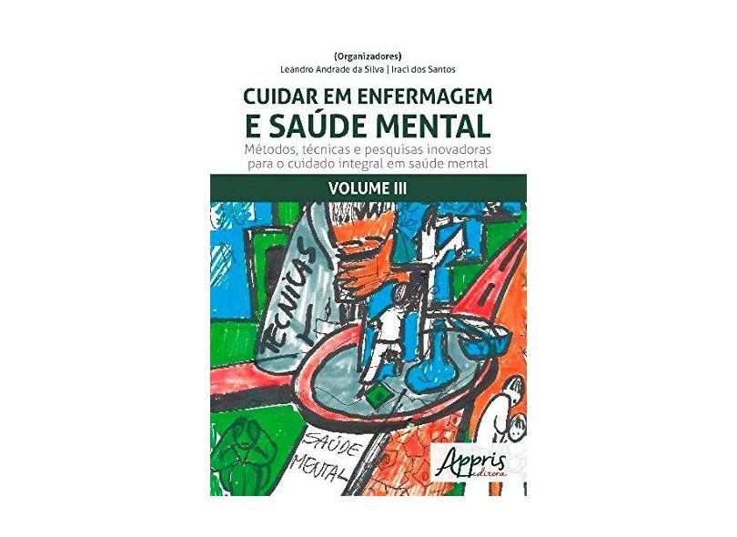 Cuidar em Enfermagem e Saúde Mental: Métodos, Técnicas e Pesquisas Inovadoras Para o Cuidado Integral Em Saúde Mental - /rss/channel/item/autor - 9788547304539