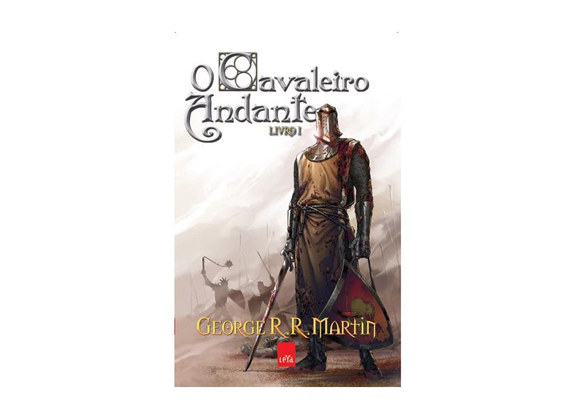 O Cavaleiro Andante - Livro I - Avery, Ben; Martin, George R. R. - 9788544100295