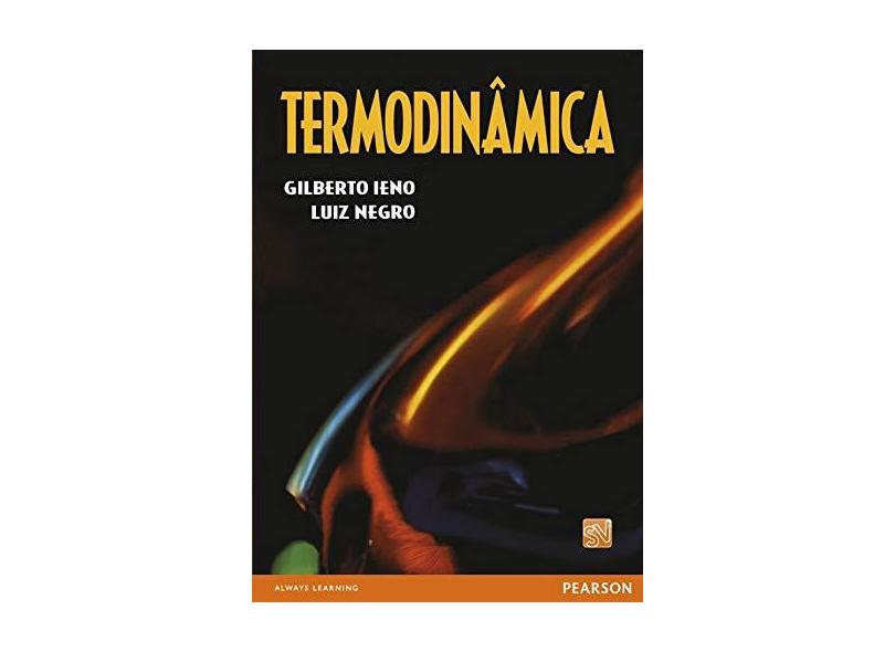 Termodinâmica - Gilberto Ieno, Luiz Negro - 9788587918758