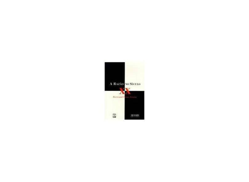 A Razão No Século XX - Capa Comum - 9788503006378