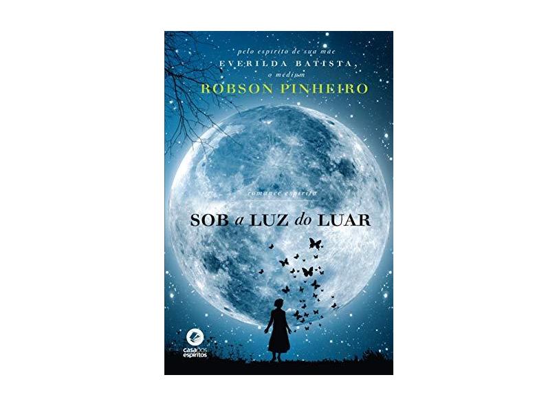 Sob a Luz do Luar - Pinheiro, Robson - 9788587781352