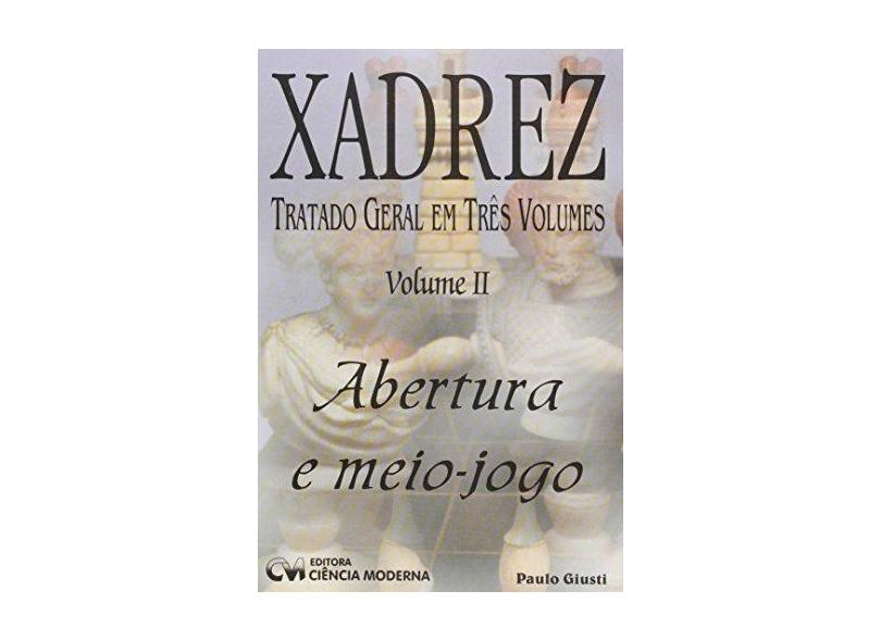 Livro - Xadrez: Tratado Geral - Volume 3 - Paulo