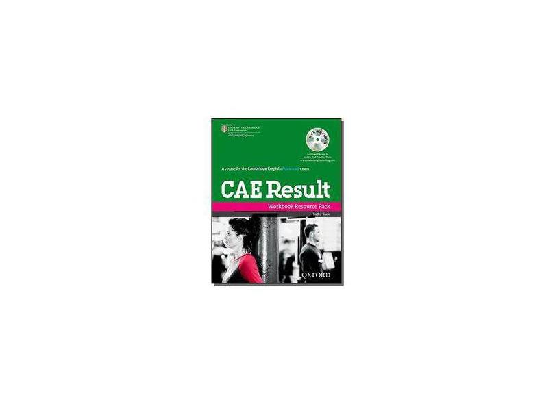 Cae Result - Workbook - No Key Pack - Oxford, Editora; Oxford, Editora - 9780194800471