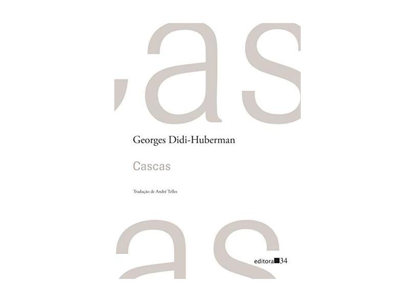 Cascas - Georges Didi-huberman - 9788573266788