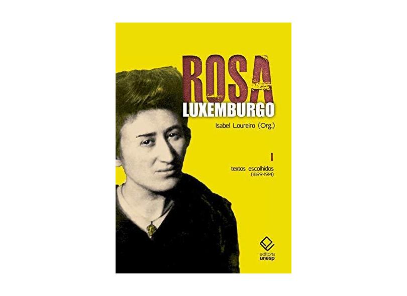 Rosa Luxemburgo - Volume 1 - Isabel Loureiro - 9788539307388